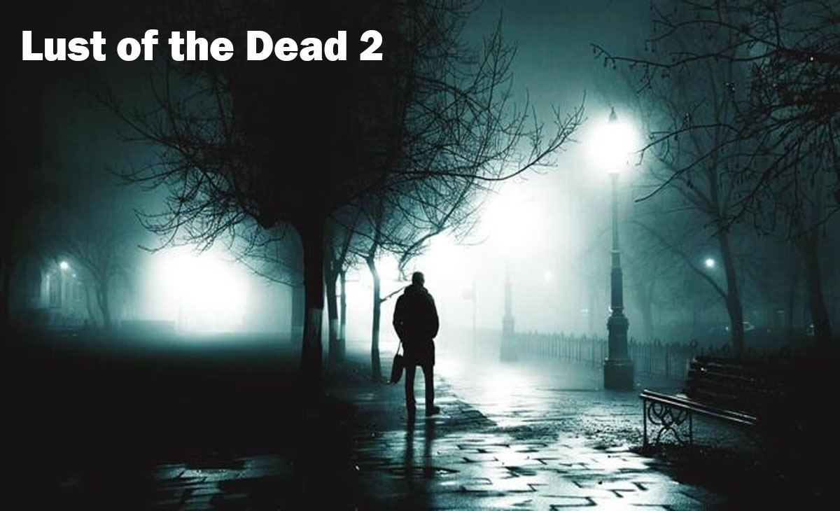 Lust of the Dead 2